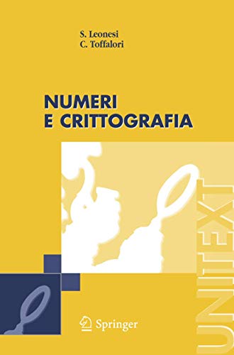9788847003316: Numeri e Crittografia (UNITEXT / La Matematica per il 3+2) (Italian Edition)