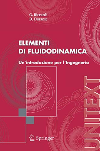 9788847004832: Elementi di fluidodinamica: Un'introduzione per l'Ingegneria (UNITEXT) (Italian Edition)