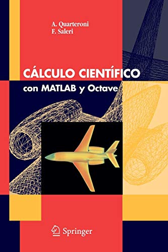 Beispielbild fr Calculo Cientifico Con MATLAB y Octave zum Verkauf von Kennys Bookshop and Art Galleries Ltd.