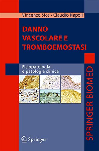 Imagen de archivo de Danno vascolare e tromboemostasi : Fisiopatologia e patologia clinica a la venta por Chiron Media