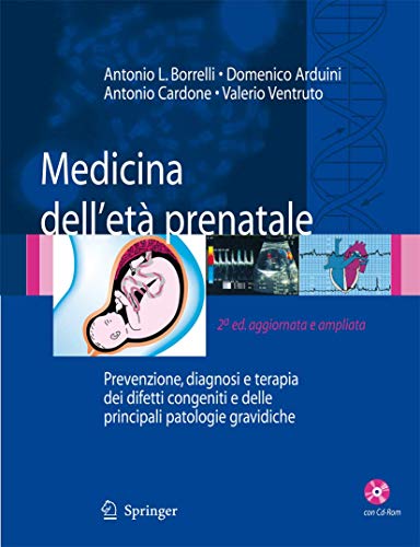 Beispielbild fr Medicina dell'et prenatale. Prevenzione, diagnosi e terapia dei difetti congeniti e delle principali patologie gravidiche. zum Verkauf von Antiquariat im Hufelandhaus GmbH  vormals Lange & Springer