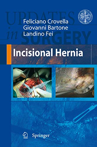 9788847007215: Incisional Hernia (Updates in Surgery)