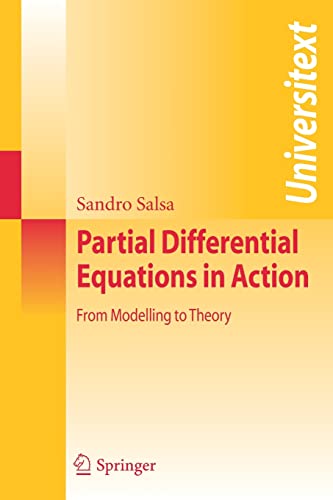 9788847007512: Partial Differential Equations in Action: From Modelling to Theory (Universitext)