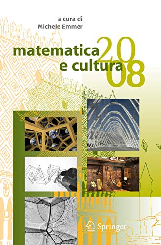 9788847007932: Matematica e cultura 2008 (Italian Edition)