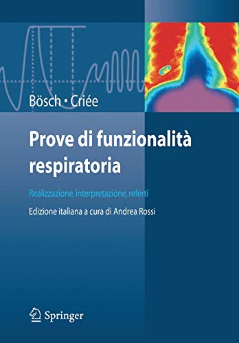 Beispielbild fr Prove di funzionalit respiratoria: Realizzazione, interpretazione, referti (Italian Edition) zum Verkauf von GF Books, Inc.