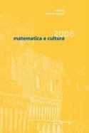 9788847009561: Matematica E Cultura 2006