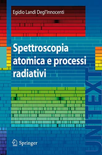 Spettroscopia atomica e processi radiativi.