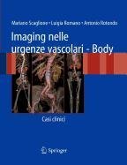 9788847013223: Imaging Nelle Urgenze Vascolari - Body