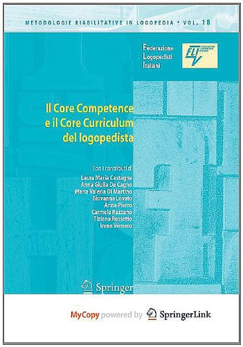 9788847014169: Il Core Competence E Il Core Curriculum del Logopedista