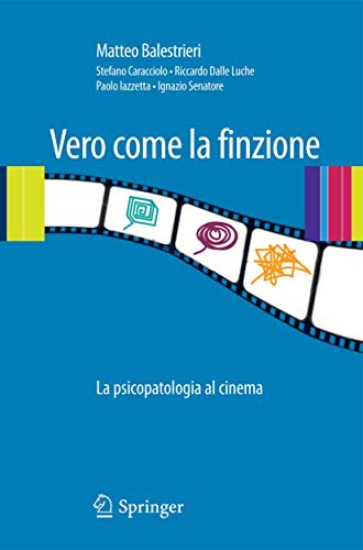 Imagen de archivo de Vero come la finzione: La psicopatologia al cinema Vol. 1 (Italian Edition) a la venta por Lucky's Textbooks