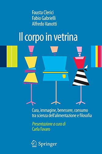 Beispielbild fr Il corpo in vetrina zum Verkauf von Buchpark
