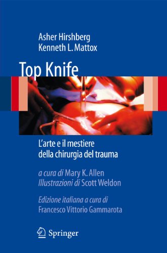 Imagen de archivo de Top Knife: L'Arte e il Mestiere Della Chirurgia del Trauma (Paperback or Softback) a la venta por BargainBookStores