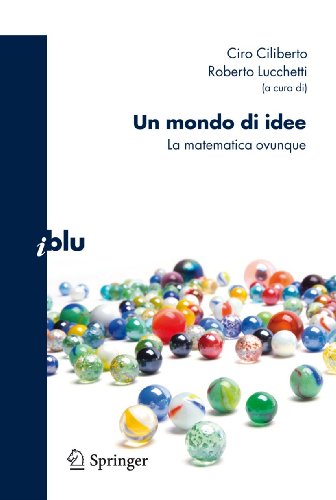 Stock image for Un mondo di idee : La matematica ovunque for sale by Chiron Media
