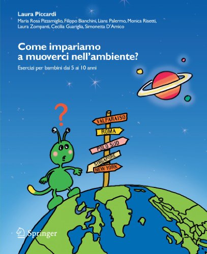 9788847017498: Come impariamo a muoverci nell'ambiente? Esercizi per bambini dai 5 ai 10 anni. Con CD-ROM