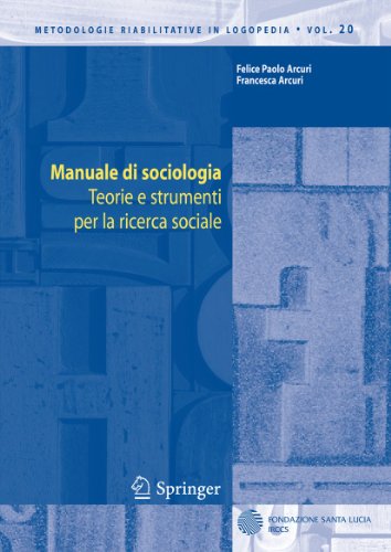 Beispielbild fr Manuale di sociologia : Teorie e strumenti per la ricerca sociale zum Verkauf von Blackwell's