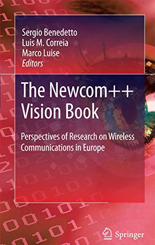 Beispielbild fr The Newcom++ Vision Book: Perspectives of Research on Wireless Communications in Europe zum Verkauf von medimops