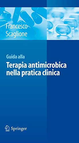 Beispielbild fr Guida Alla Terapia Antimicrobica Nella Pratica Clinica zum Verkauf von Blackwell's