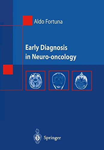 Imagen de archivo de Early Diagnosis in Neuro-oncology a la venta por Blackwell's