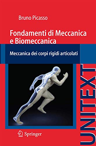 Imagen de archivo de Fondamenti Di Meccanica E Biomeccanica Collana Di Ingegneria a la venta por Blackwell's