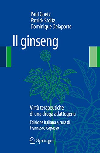 9788847023901: Il Ginseng: Virt Terapeutiche di una Droga Adattogena (Italian Edition)