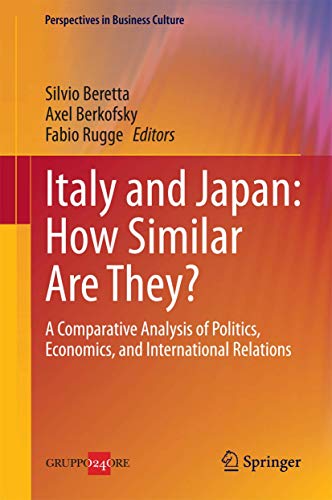 Stock image for Italy and Japan: How Similar Are They? A Comparative Analysis of Politics, Economics, and International Relations. for sale by Gast & Hoyer GmbH