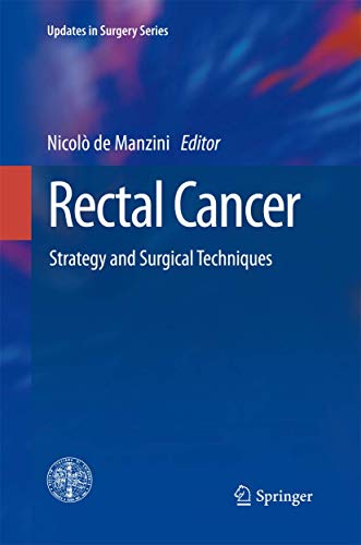 Stock image for Rectal Cancer: Strategy and Surgical Techniques (Updates in Surgery) for sale by Lucky's Textbooks