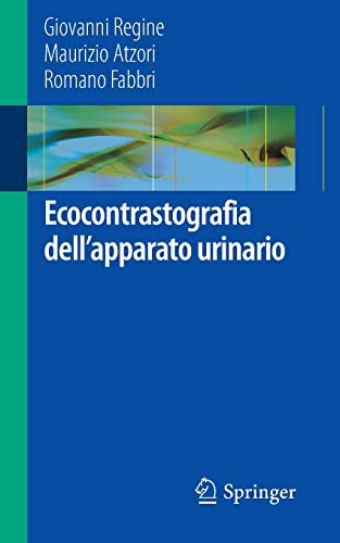 Imagen de archivo de Ecocontrastografia Dell'apparato Urinario -Language: italian a la venta por GreatBookPrices