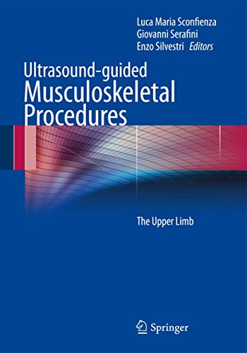 Stock image for Ultrasound-guided Musculoskeletal Procedures: The Upper Limb for sale by Lucky's Textbooks