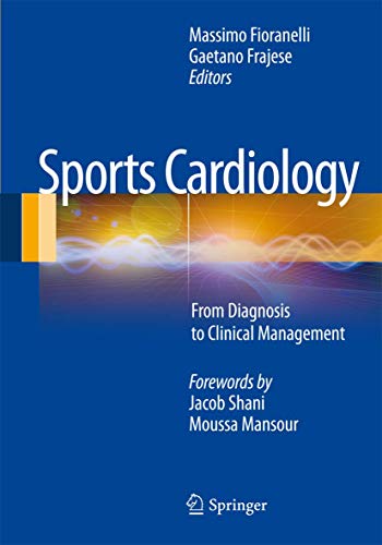 9788847027749: Sports Cardiology: From Diagnosis to Clinical Management