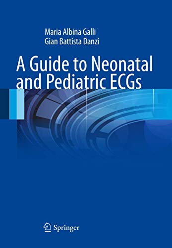 9788847028555: A Guide to Neonatal and Pediatric ECGs