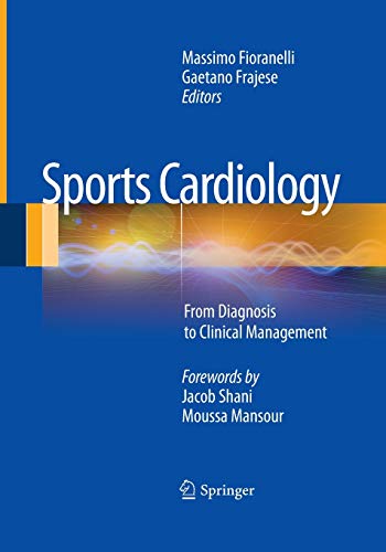 9788847039100: Sports Cardiology: From Diagnosis to Clinical Management