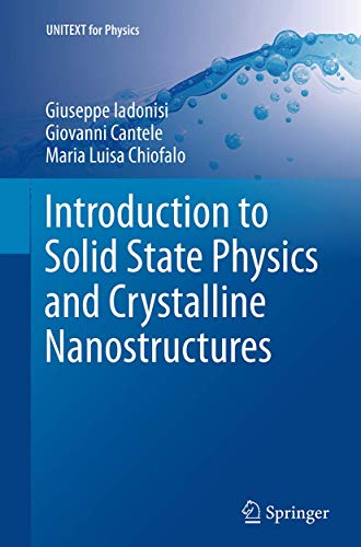 Beispielbild fr Introduction to Solid State Physics and Crystalline Nanostructures zum Verkauf von Buchpark