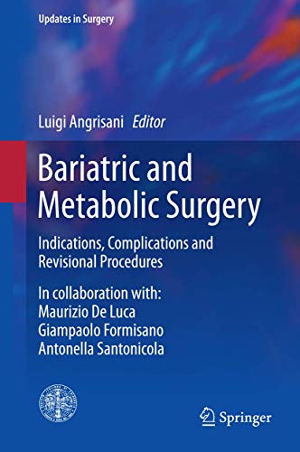 Stock image for Bariatric and Metabolic Surgery : Indications, Complications and Revisional Procedures for sale by Better World Books: West