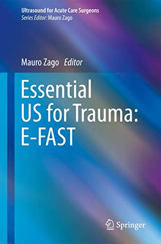 9788847052734: Essential US for Trauma: E-FAST (Ultrasound for Acute Care Surgeons)