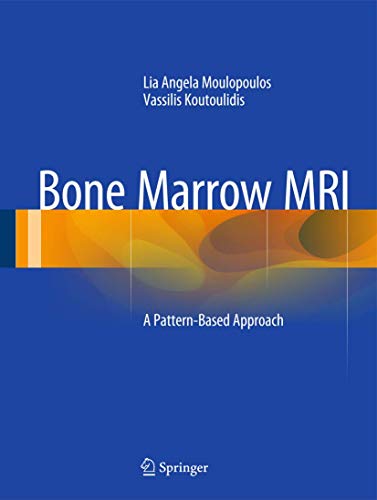 9788847053151: Bone Marrow MRI: A Pattern-Based Approach