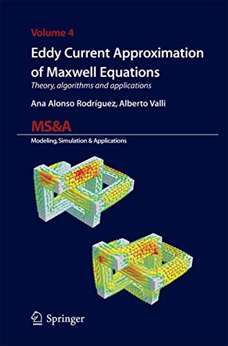 Immagine dell'editore per Eddy Current Approximation of Maxwell Equations: Theory, Algorithms and Applications (MS&A, 4) venduto da Ria Christie Collections