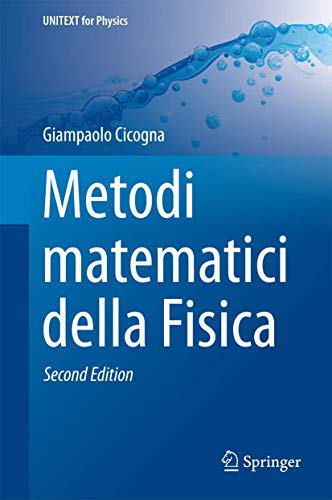 Stock image for Metodi matematici della Fisica. for sale by Gast & Hoyer GmbH