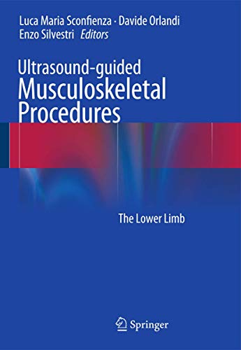 Stock image for Ultrasound-guided Musculoskeletal Procedures: The Lower Limb for sale by GF Books, Inc.