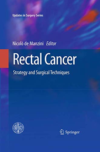 9788847058378: Rectal Cancer: Strategy and Surgical Techniques (Updates in Surgery)