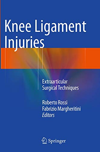 9788847058743: Knee Ligament Injuries: Extraarticular Surgical Techniques