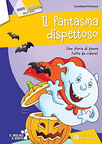 Stock image for Il fantasma dispettoso (Il mulino a vento. Serie gialla) for sale by medimops