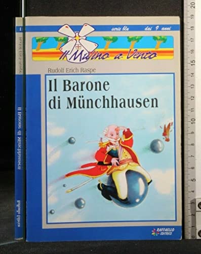 Beispielbild fr Il barone di Mnchhausen (Il mulino a vento. Serie blu) zum Verkauf von medimops