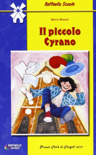Beispielbild fr Il piccolo Cyrano. Per la Scuola media (Il mulino a vento. Serie blu) zum Verkauf von medimops