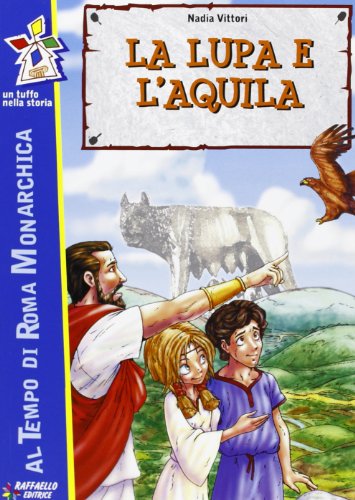 Stock image for La lupa e l'aquila for sale by ThriftBooks-Dallas