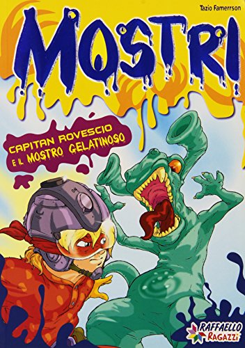 Stock image for Capitan Rovescio e il mostro gelatinoso for sale by medimops