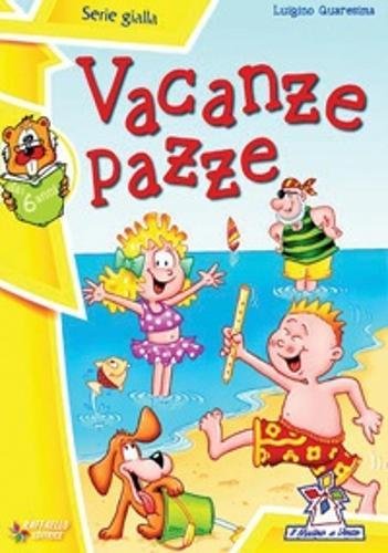 Stock image for Vacanze pazze for sale by medimops