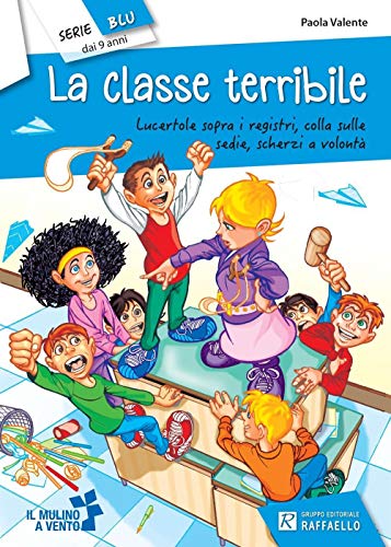 Imagen de archivo de La classe terribile (Il mulino a vento. Serie blu) a la venta por medimops