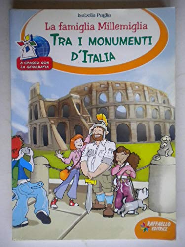 Imagen de archivo de La famiglia Millemiglia tra i monumenti d'Italia a la venta por WorldofBooks