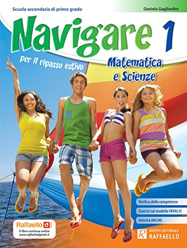 9788847222922: Navigare. Matematica e scienze. Per la Scuola media (Vol. 1)