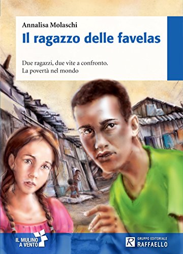 Beispielbild fr Il ragazzo delle favelas. Con schede. Con espansione online zum Verkauf von medimops